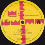 12inch Vinyl Single - Karen Cheryl - Show Me You're Man Enough