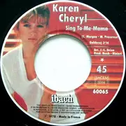 7inch Vinyl Single - Karen Cheryl - There's A Sweet Melody / Sing To Me Mama