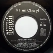 7inch Vinyl Single - Karen Cheryl - Twister Ma Peine