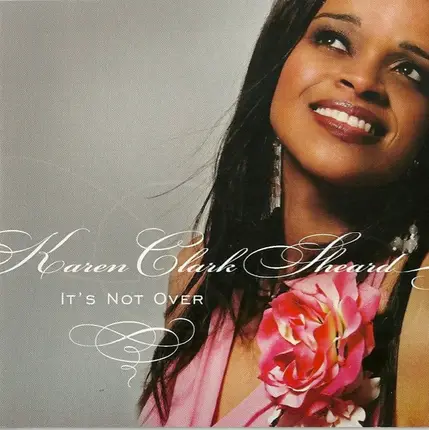 Karen Clark Sheard - It's Not Over