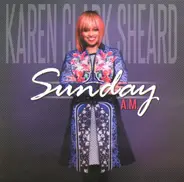 Karen Clark Sheard - Sunday A.M.