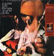 LP - Karen Dalton - It's So Hard To Tell Who's Going To Love You the Best