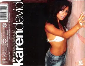 Karen David - It's Me (You're Talking To)