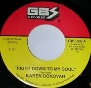 Karen Donovan - Right Down To My Soul