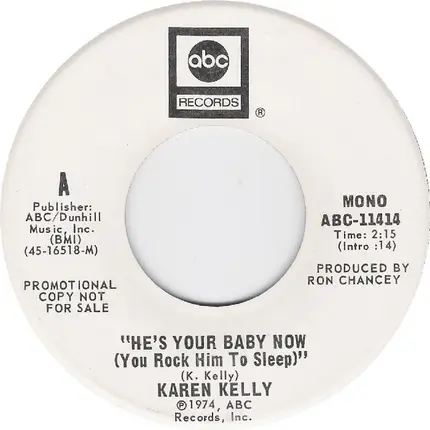 Karen Kelly - He's Your Baby Now (You Rock Him To Sleep)