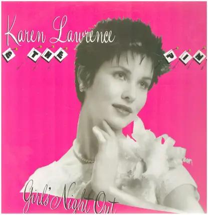 Karen Lawrence And The Pinz - Girls Night Out
