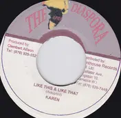 Karen - Like This & Like That
