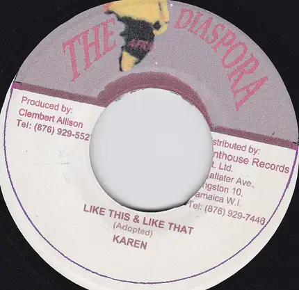 Karen - Like This & Like That
