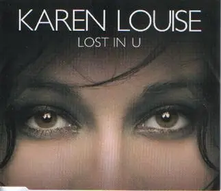 Karen Louise - Lost In U