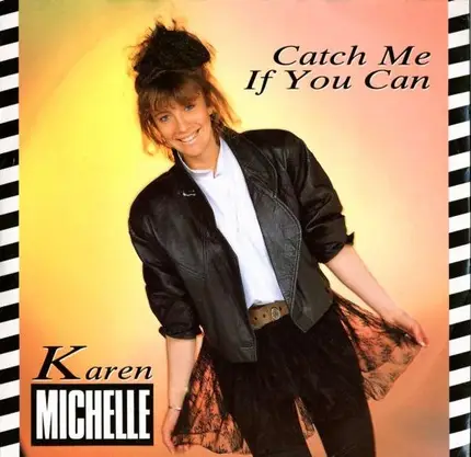 Karen Michelle - Catch Me If You Can