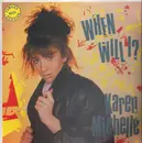 12inch Vinyl Single - Karen Michelle - When Will I?