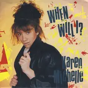 7inch Vinyl Single - Karen Michelle - When Will I?