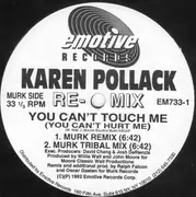 12inch Vinyl Single - Karen Pollard - You Can't Touch Me (You Can't Hurt Me) (Remixes)