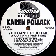 12inch Vinyl Single - Karen Pollack - You Can't Touch Me (You Can't Hurt Me)