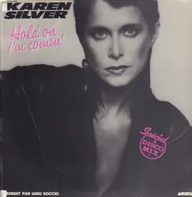 karen silver - Hold On I'm Coming