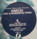 12inch Vinyl Single - Karess - Love (A Wonderful Thing) - Promo