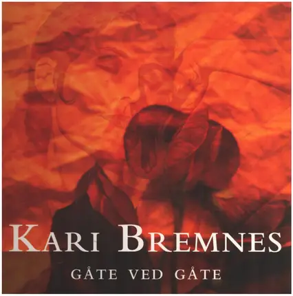Kari Bremnes - Gate Ved Gate