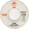 7inch Vinyl Single - Kari Foster - Close