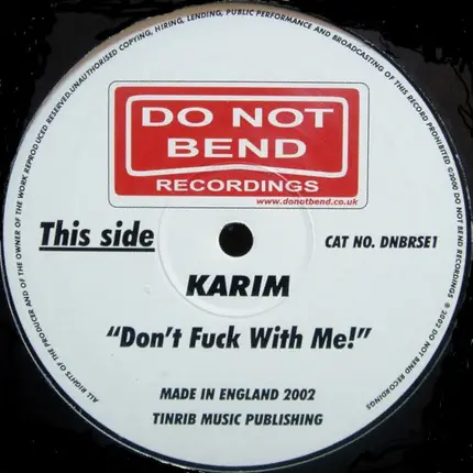 Karim - Don't Fuck With Me