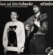 Karin und Dieter Huthmacher - Mittendrin - Live Im Mainzer Forum-Theater Unterhaus