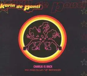 karin de ponti - Charlie Is Back (Radio)/Charli