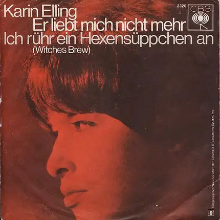 Karin Elling - Er Liebt Mich Nicht Mehr / Ich Rühr Ein Hexensüppchen An