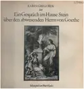 LP - Karin Gregorek - Ein Gespräch im Hause Stein über den abwesenden Herrn von Goethe