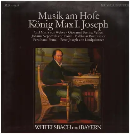 Karin Hautermann , Isolde Mitternacht , Claude-France Journes , The Sinnhoffer Quartet , Klaus Wall - Musik Am Hofe Konig Max 1. Joseph