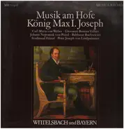 Karin Hautermann , Isolde Mitternacht , Claude-France Journes , The Sinnhoffer Quartet , Klaus Wall - Musik Am Hofe Konig Max 1. Joseph