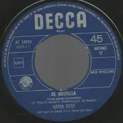7inch Vinyl Single - Karin Kent - De Bostella / De Israeli Patchka - Mono