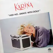 Karina - Hidi-Ho... Dance With Dolly