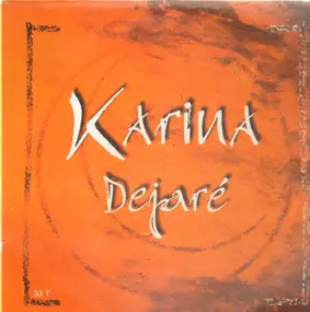 Karina - Déjaré