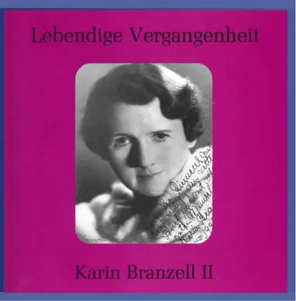 Karin Branzell - Lebendige Vergangenheitl Vol. 2