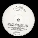12inch Vinyl Single - Karine Costa - She's Leaving Home (Remix)