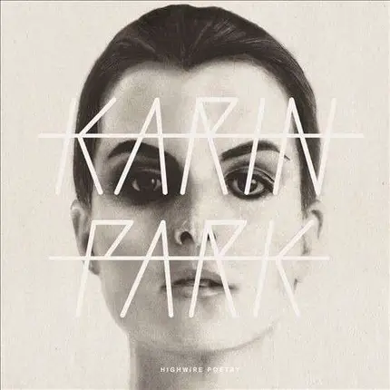Karin Park - Highwire Poetry (LP)