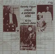 Double LP - Karinthy Frigyes , Latinovits Zoltán - Utazás A Koponyám Körúl
