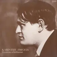 Karinthy Frigyes - Tanítom A Kisfiamat