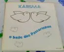 7inch Vinyl Single - Karisma - El Baile De Los Pajaritos