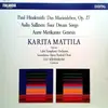 LP - Karita Mattila , Lahti Symphony Orchestra , Savonlinnan Oopperajuhlakuoro , Ulf Söderblom - Paul Hindemith: Das Marienleben, Op 27 / Aulis Sallinen: Four Dream Songs / Aarre Merikanto: Genesis