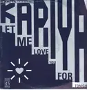12inch Vinyl Single - Kariya - Let Me Love You For Tonight