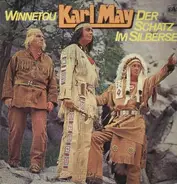 Karl May - Winnetou / Der Schatz Im Silbersee