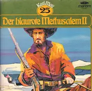 LP - Karl May - Der blaurote Methusalem II - Folge 25