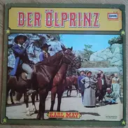 Karl May - Der Ölprinz