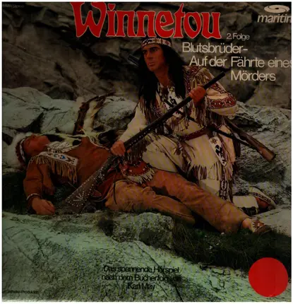 Winnetou - Folge 2: Blutsbrüder / Auf Der Fährte Eines Mörders
