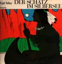 LP - Karl May - Der Schatz im Silbersee