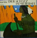 LP - Karl May - Der Schatz Im Silbersee