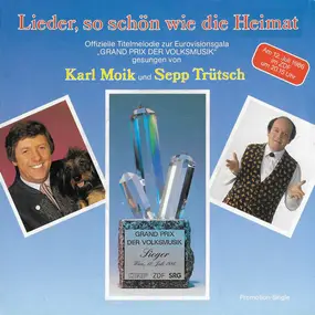 Karl Moik - Lieder, So Schön Wie Die Heimat