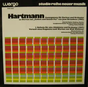 Karl Amadeus Hartmann - Gesangsszene Für Bariton Und Orchester (Zu Worten Aus 'Sodom Und Gomorrha' Von Jean Giraudoux) / I.