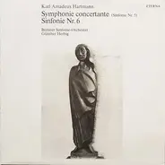 Hartmann - Symphonie Concertanate (Sinfonie Nr.5) / Sinfonie Nr. 6