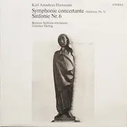 Hartmann - Symphonie Concertanate (Sinfonie Nr.5) / Sinfonie Nr. 6